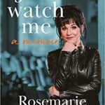 Just Watch Me by Rosemarie Aquilina